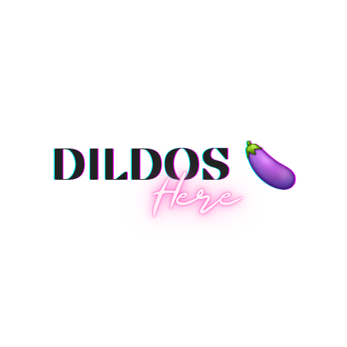 Dildos